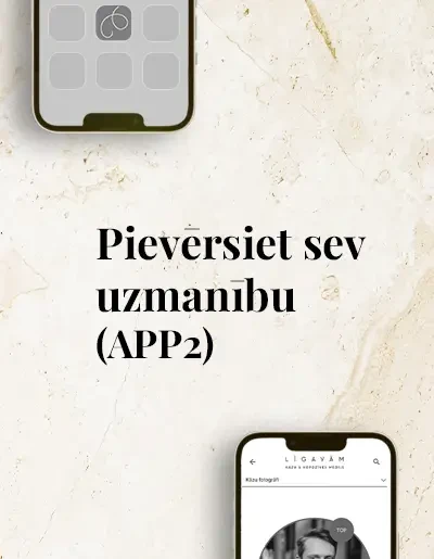 Pievērsiet sev uzmanību (APP2)