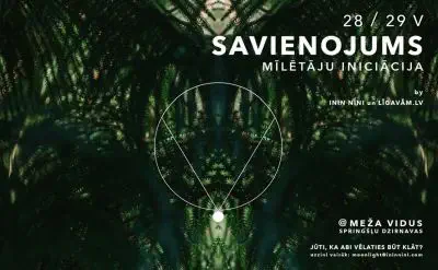 S A V I E N O J U M S / MĪLĒTĀJU INICIĀCIJA BY ININ NINI UN LĪGAVĀM.LV