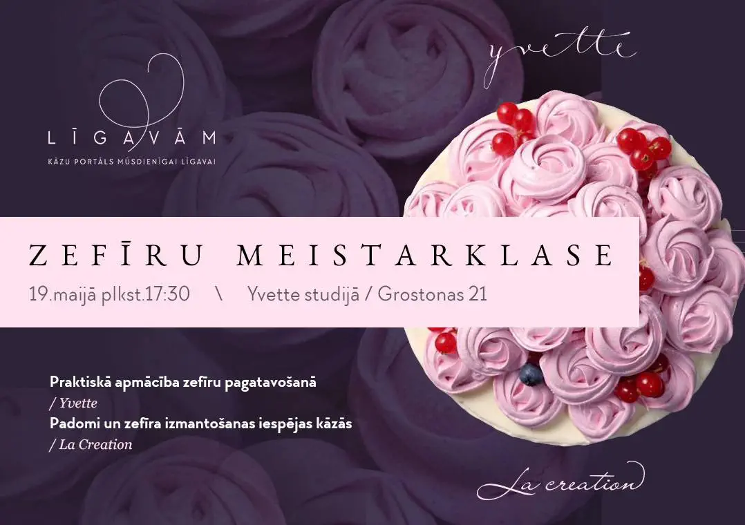 ZEFĪRU MEISTARKLASE AR YVETTE UN LA CREATION!