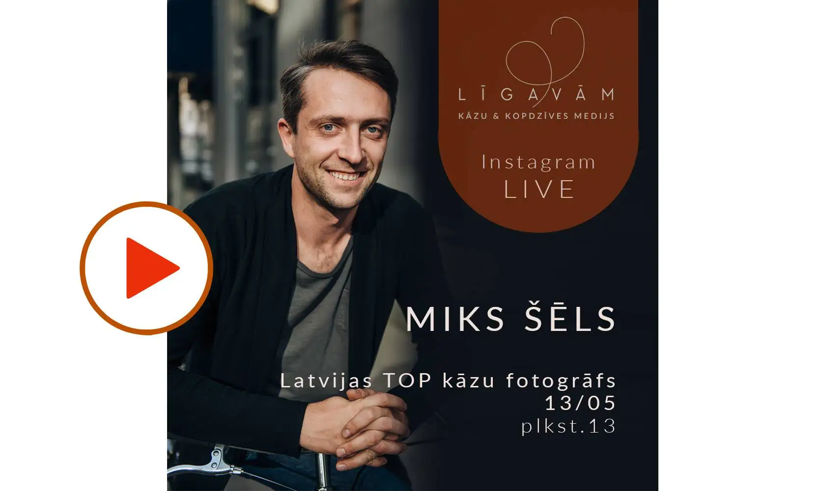 INSTAGRAM LIVE ATSKATS – TOP KĀZU FOTOGRĀFS MIKS ŠĒLS